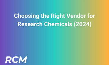 Choosing the Right Vendor for Research Chemicals (2024)